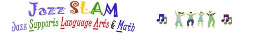 Jazz supports language Arts & Math